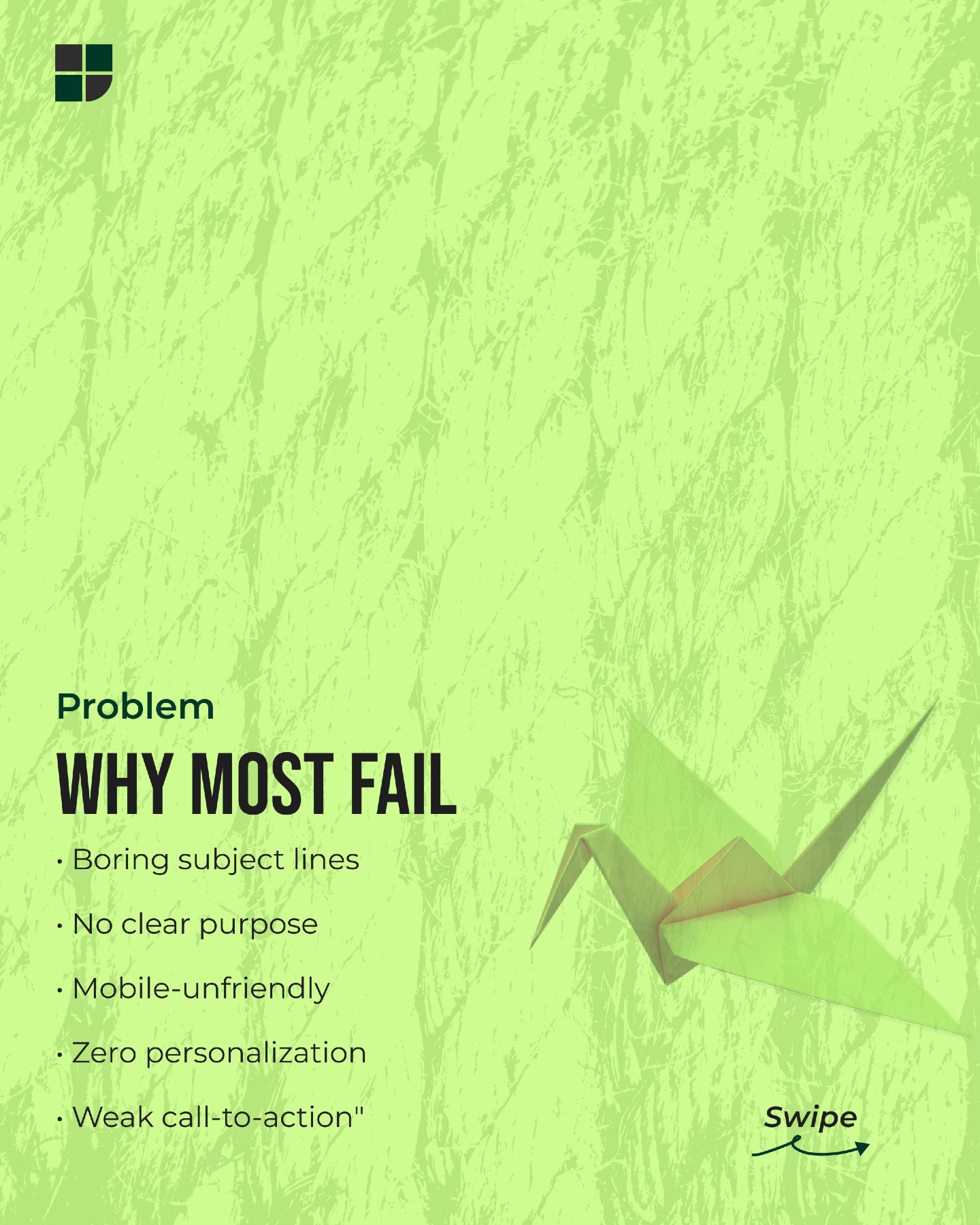 Origami bird on textured green background illustrating common email marketing mistakes: boring subject lines, unclear purpose, mobile-unfriendliness, lack of personalization, and weak calls-to-action